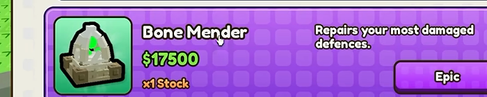 Bone Mender shop row, $17500, x1 Stock, Epic, text Repairs your most damaged defences